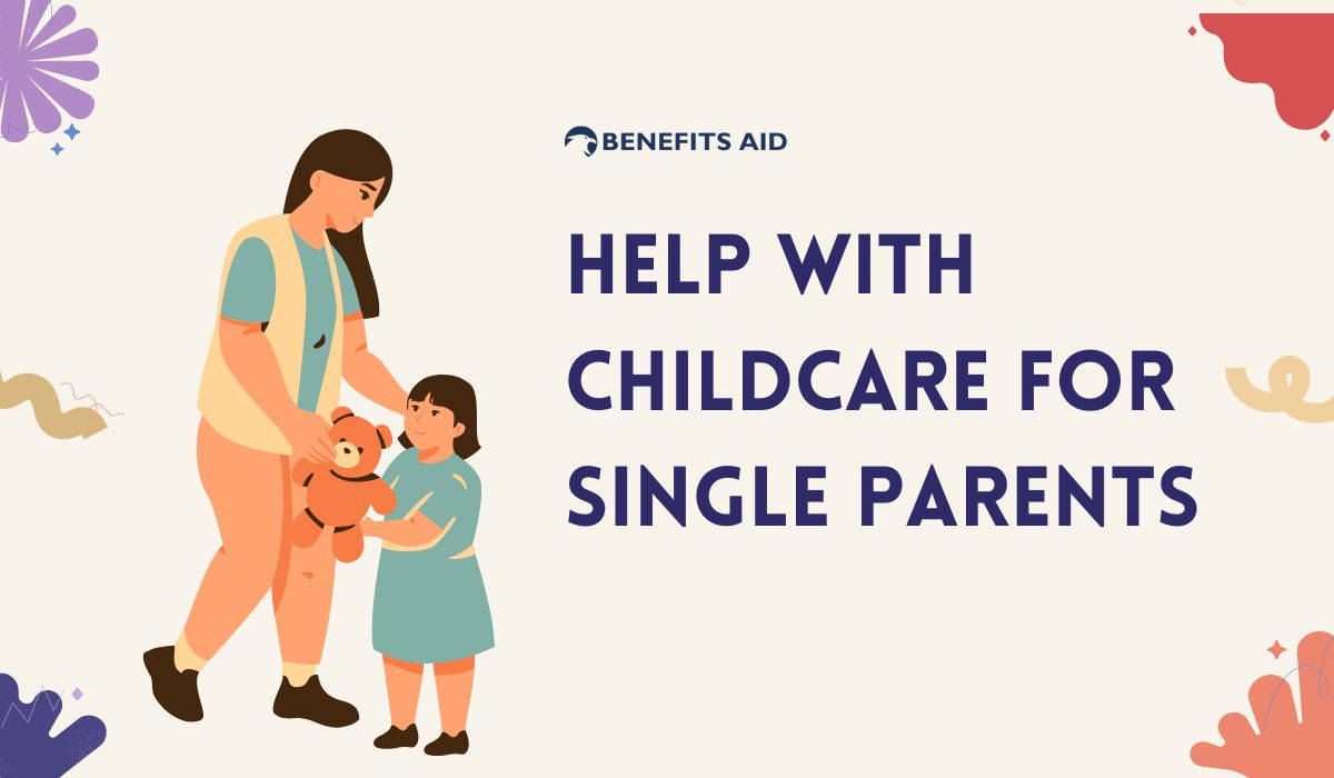 How To Find Help With Childcare For Single Parents: Exploring Assistance Options