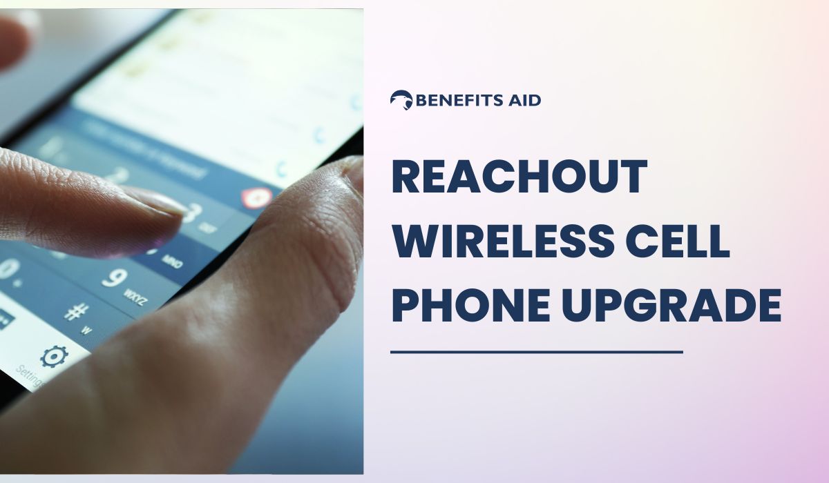 Reachout Wireless Cell Phone Upgrade